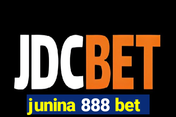 junina 888 bet